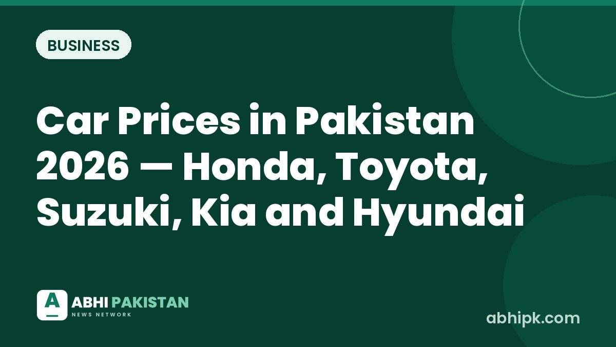 Car Prices in Pakistan 2026 — Honda, Toyota, Suzuki, Kia and Hyundai
